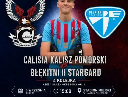 Błękitni Stargard zagrają w Kaliszu Pomorskim w 4. kolejce KEEZA Klasy Okręgowej