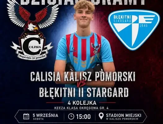 Dziś gramy! Błękitni Stargard zagrają w Kaliszu Pomorskim