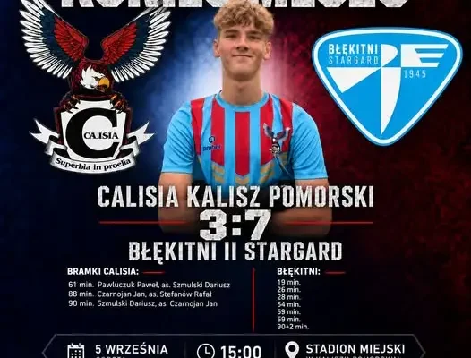 Calisia Kalisz Pomorski przegrywa z Błękitnymi II Stargard 3:7