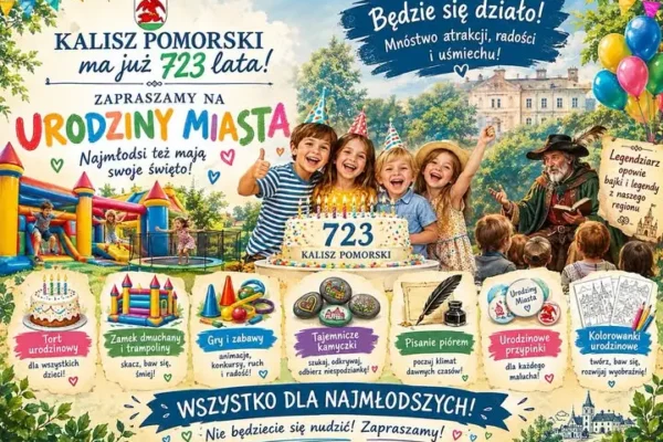 Urodziny Kalisza Pomorskiego dla najmłodszych – 723 lata miasta