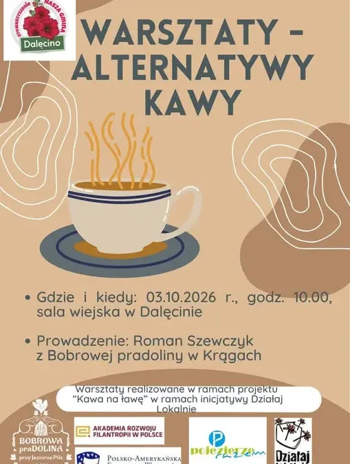 Warsztaty „Alternatywy kawy” w Dalęcinie – zdrowe zamienniki i degustacja