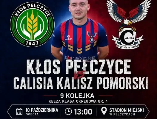 Calisia Kalisz Pomorski zagra na wyjeździe z Kłosem Pełczyce w 9. kolejce KEEZA Klasy Okręgowej